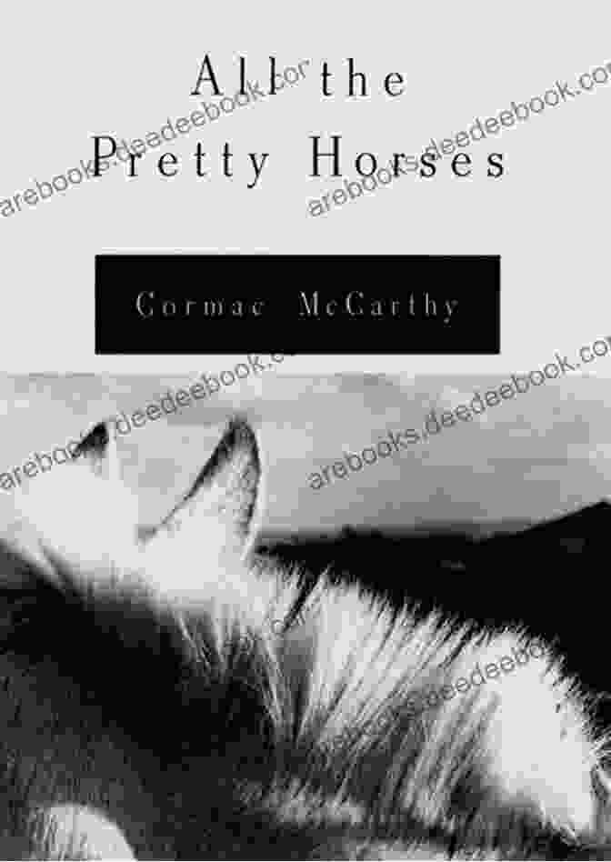 All The Pretty Horses By Cormac McCarthy Western Fiction 10 Pack: 10 Full Length Classic Westerns