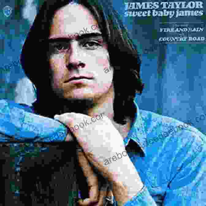 James Taylor's Album Cover Of 'Sweet Baby James' James Taylor Greatest Hits James Taylor