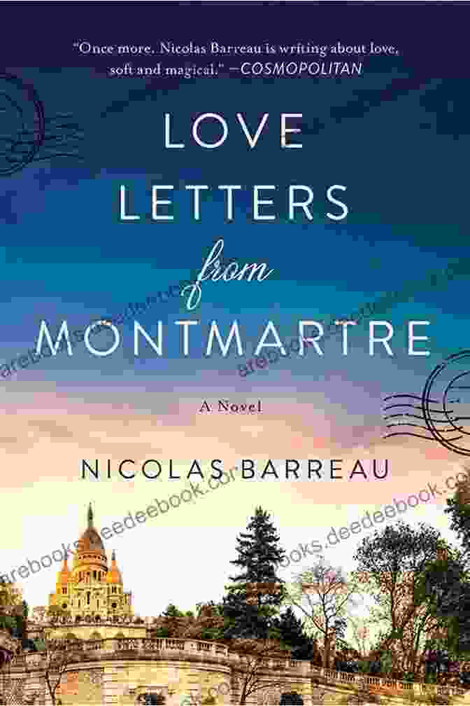 Love Letters From Montmartre: A Novel