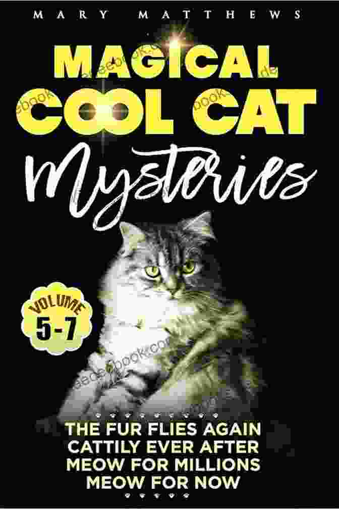 Magical Cool Cat Mysteries Volume Book Cover Featuring A Cat Detective In A Vibrant City Skyline Kitty S Getting Hissy: Magical Cool Cat Mysteries Volume 8
