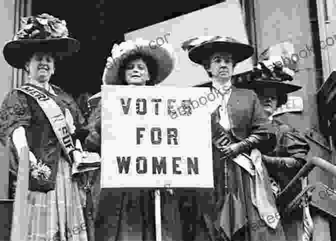 Women Participating In A Suffrage March Women And Politics: The Pursuit Of Equality