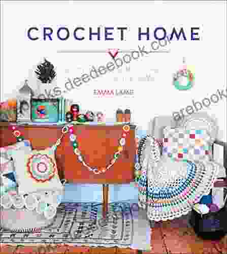 Crochet Home: 20 Vintage Modern Crochet Projects For The Home
