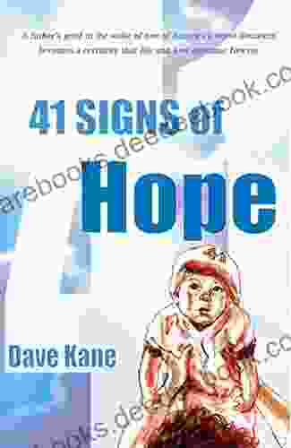 41 Signs Of Hope Dave Kane