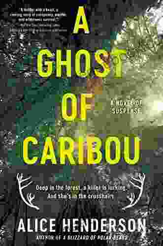 A Ghost Of Caribou: A Novel Of Suspense (Alex Carter 3)