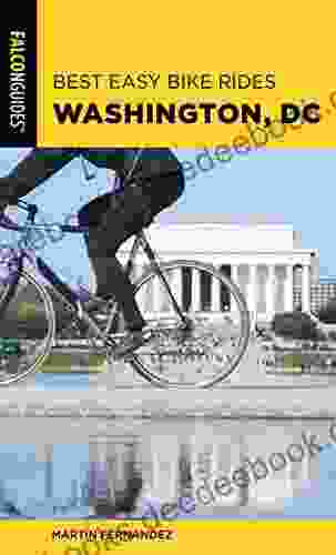 Best Easy Bike Rides Washington DC (Best Bike Rides Series)