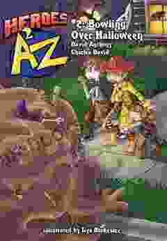 Heroes A2Z #2: Bowling Over Halloween (Heroes A To Z A Funny Chapter For Kids)