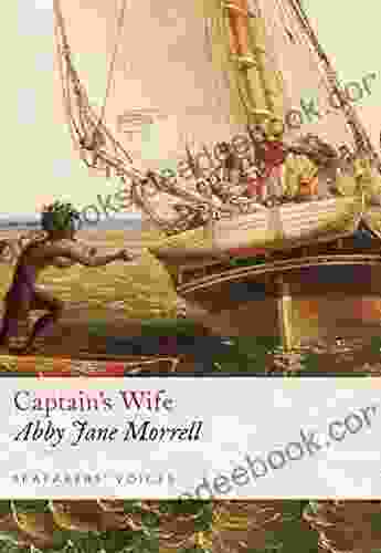Captain S Wife Abby Jane Morrell
