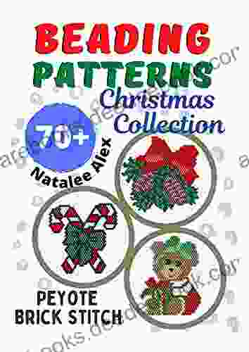 Christmas Brick Stitch Seed Bead Patterns Collection 70+ Ideas Gift For The Needlewoman: Candles Snowmen Reindeer Nutcracker Snowflakes Balloons Angels Santa Claus Wreath Tiger Symbol 2024
