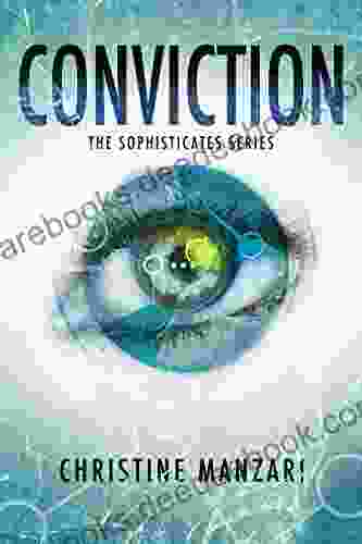 Conviction (The Sophisticates 2) Christine Manzari
