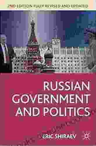 Russian Government And Politics (Comparative Government And Politics)
