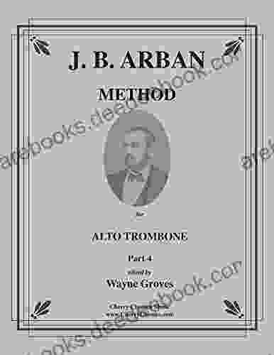Arban Method For Alto Trombone Part 4: Duets For Alto Trombones