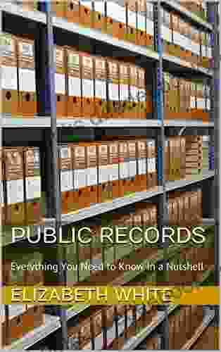 Public Records: Everything You Need To Know In A Nutshell