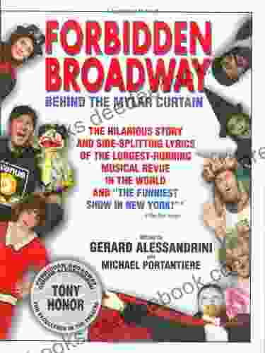 Forbidden Broadway: Behind The Mylar Curtain (Applause Books)