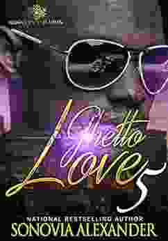 Ghetto Love 5 Sonovia Alexander