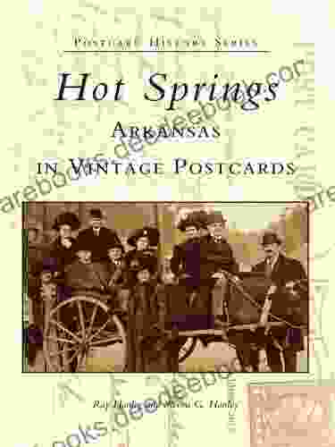Hot Springs Arkansas In Vintage Postcards (Postcard History Series)