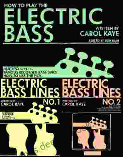 How To Play The Electric Bass (includes Electric Bass Lines 1 2)