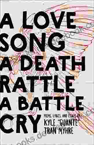 A Love Song A Death Rattle A Battle Cry (Button Poetry)