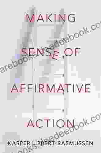 Making Sense Of Affirmative Action