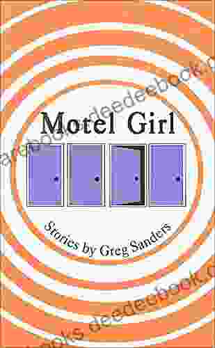 Motel Girl: Stories Greg Sanders