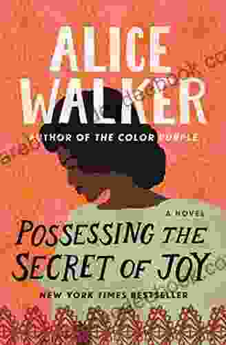 Possessing The Secret Of Joy (The Color Purple Collection 3)