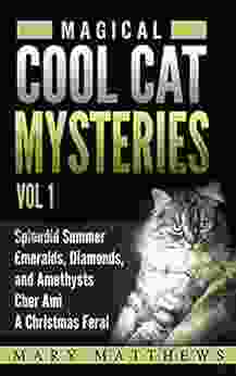 Magical Cool Cats Mysteries Volume 1 (Magical Cool Cat Mysteries)