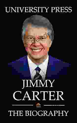Jimmy Carter Book: The Biography Of Jimmy Carter
