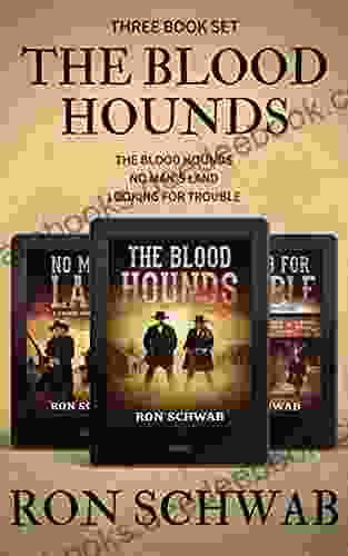 The Blood Hounds: Western Box Set (Books 1 3)