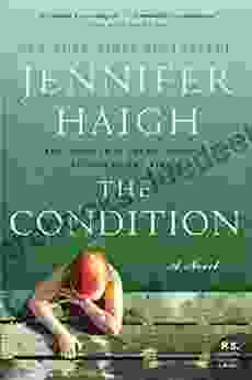 The Condition: A Novel (P S )