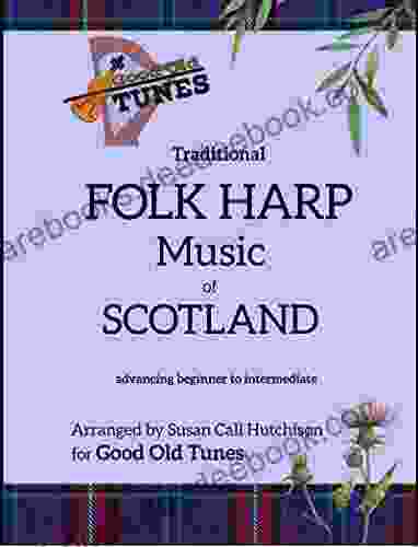 Traditional FOLK HARP Music Of Scotland (Good Old Tunes Harp Music)