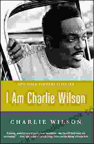 I Am Charlie Wilson Charlie Wilson