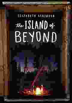 The Island Of Beyond Elizabeth Atkinson