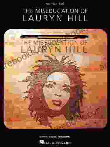 The Miseducation Of Lauryn Hill Songbook (PIANO VOIX GU)