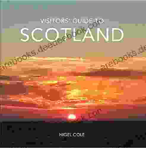 Visitors Guide To Scotland Nigel Cole