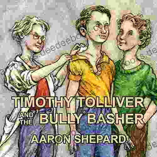 Timothy Tolliver And The Bully Basher