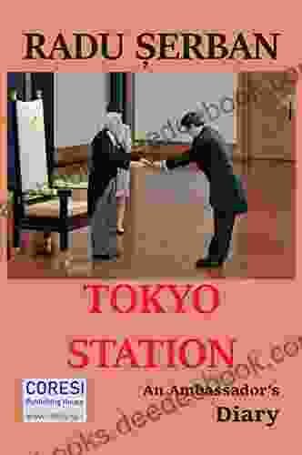 Tokyo Station: An Ambassador S Diary