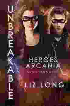 Unbreakable: Heroes Of Arcania Liz Long