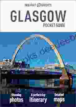 Insight Guides Pocket Glasgow (Travel Guide EBook) (Insight Pocket Guides)