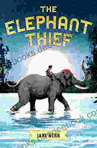 The Elephant Thief Ame Dyckman