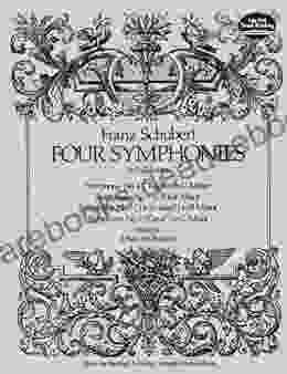 Four Symphonies In Full Score (Dover Orchestral Music Scores)