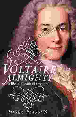 Voltaire Almighty Roger Pearson