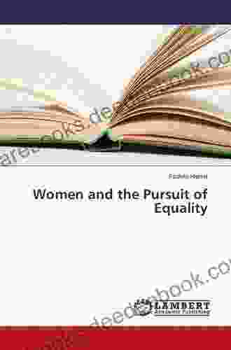 Women And Politics: The Pursuit Of Equality