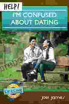 Help I M Confused About Dating (LifeLine Mini Books)